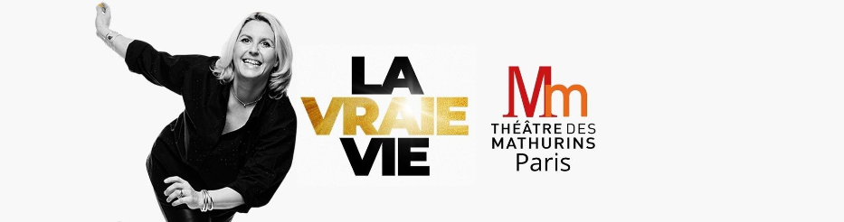 La vraie vie